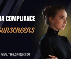 FDA Compliance Sunscreens