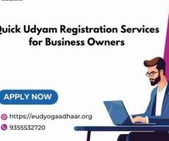 Quick Udyam Registration Services for Business Owners