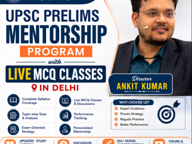 UPSC Prelims Mentorship Program with Live MCQ Classes in Delhi