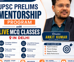 UPSC Prelims Mentorship Program with Live MCQ Classes in Delhi
