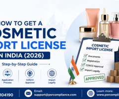How to Get a Cosmetic Import License in India (2026): Step-by-Step Guide