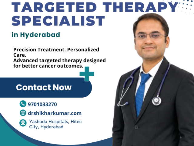 Targeted Therapy Specialist in Hyderabad | Dr Shikhar Kumar