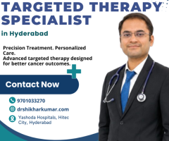 Targeted Therapy Specialist in Hyderabad | Dr Shikhar Kumar