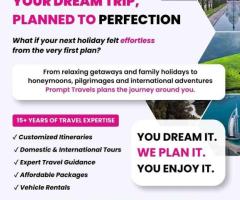 Tour Agency in Chennai | Dream Trips Planned to Perfection