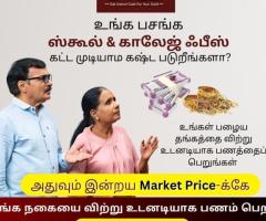 SELL OLD GOLD IN CHENNAI - Aghni Gold