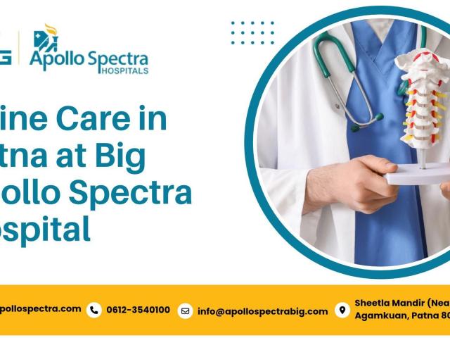 Spine Care in Patna at Big Apollo Spectra Hospital