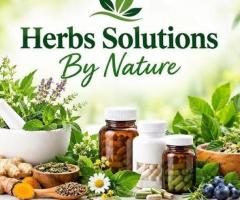Discover Herbs Solutions By Nature: Natural Herbal Support for a Healthier Lifestyle