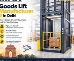 Goods Lift for Wholesale Distribution Businesses in Delhi