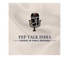 Pep Talk India - School of Public Speaking