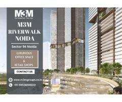 M3M Riverwalk Property at Noida