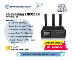 5G Bonding Encoder for best live streaming
