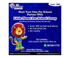 start your own preschool partner with little planet pre school 9818511778 group Franchise partner