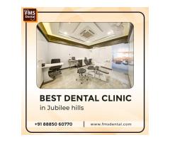 Best Dental Clinic in Jubilee Hills, Hyderabad | FMS International Dental Center
