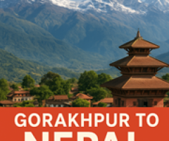 Gorakhpur to Nepal Tour Package with Musafircab